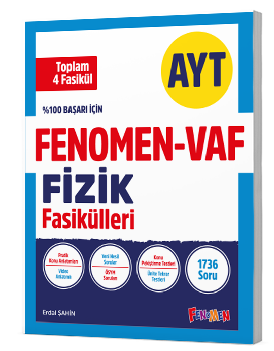 FENOMEN%20AYT%20VAF%20FİZİK%20FASİKÜL%20SETİ%20(4%20FASİKÜL)