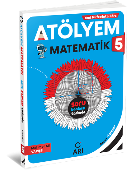 ARI 5. SINIF MATEMATİK ATÖLYEM