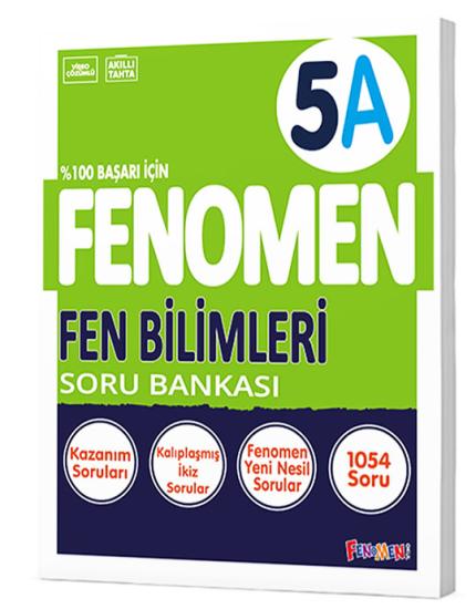 FENOMEN 5. SINIF FEN BİLİMLERİ (A) SORU BANKASI