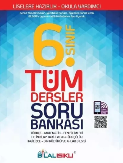 BİLAL IŞIKLI 6.SINIF TÜM DERSLER SORU BANKASI